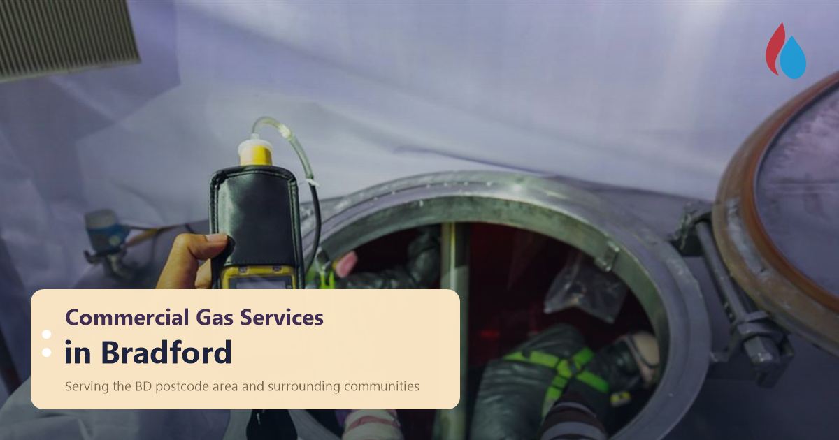 Commercial gas services in Bradford: gas testing on commercial pipework, serving the BD postcode area